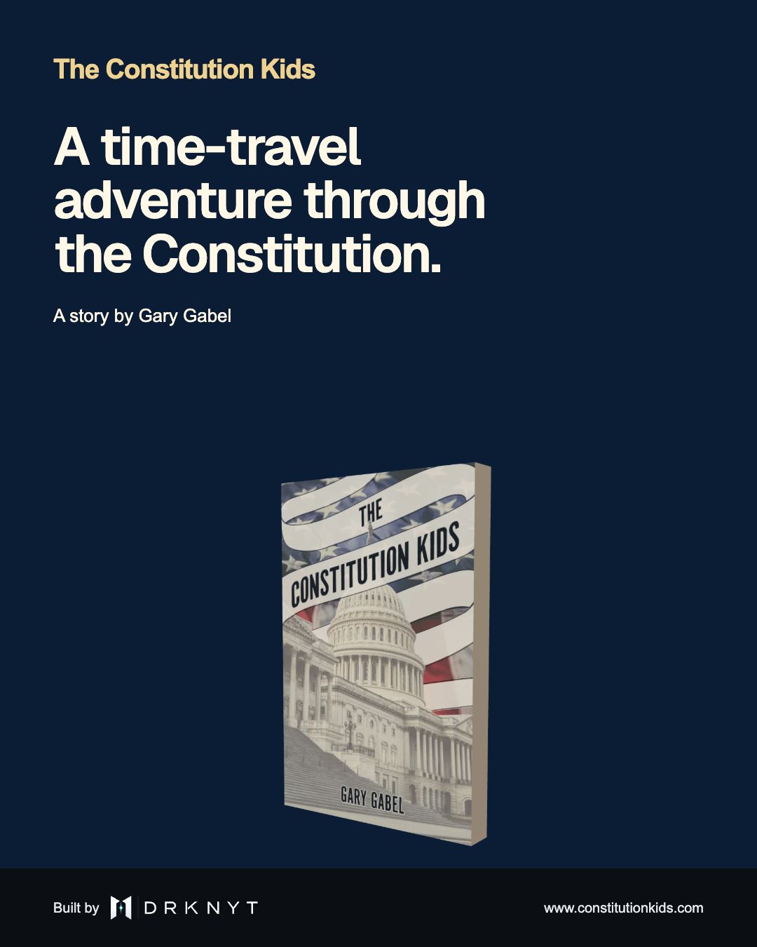 The Constitution Kids — Turn a big civic idea into a story you can enter.