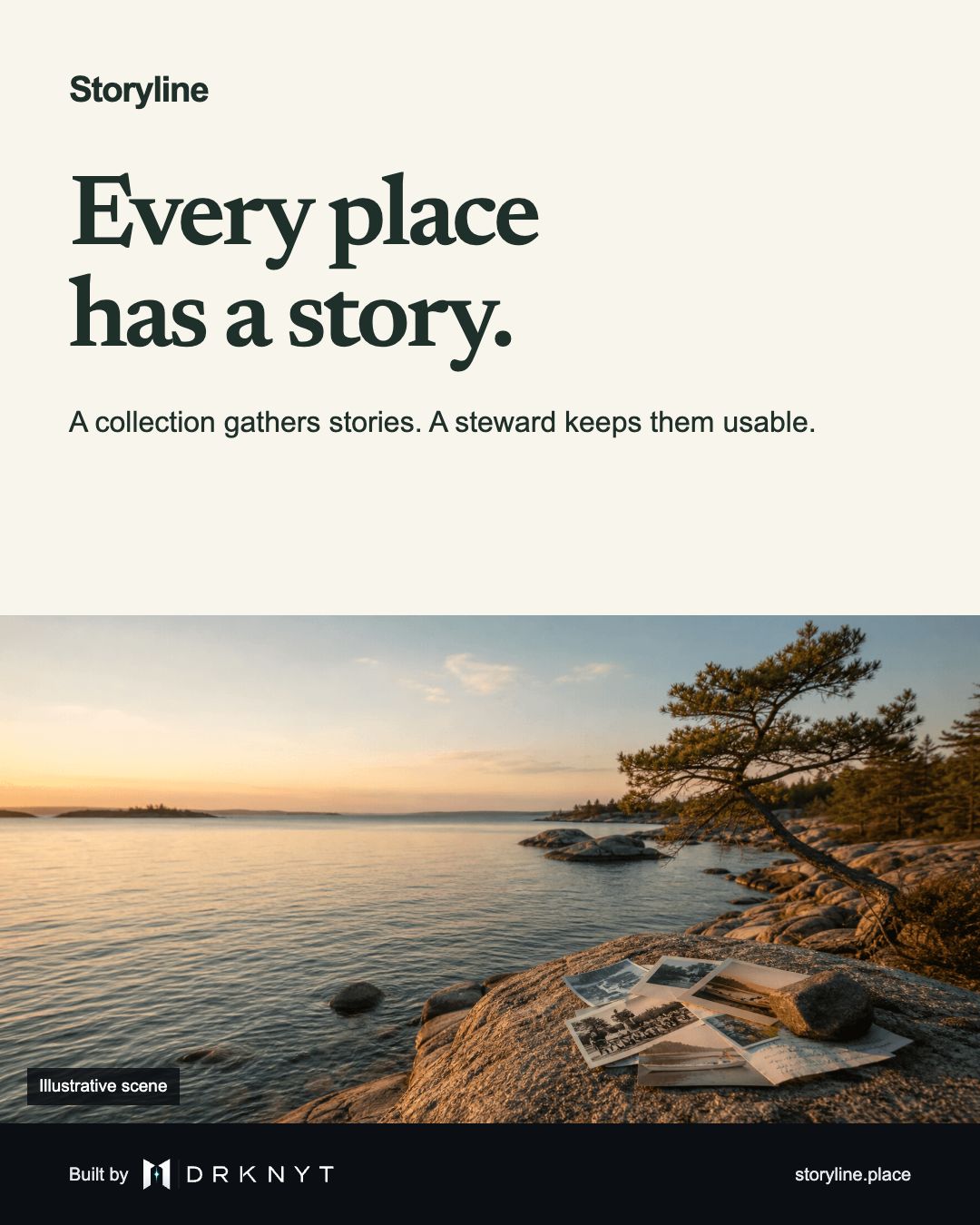 Storyline — Keep the stories that make a place matter.