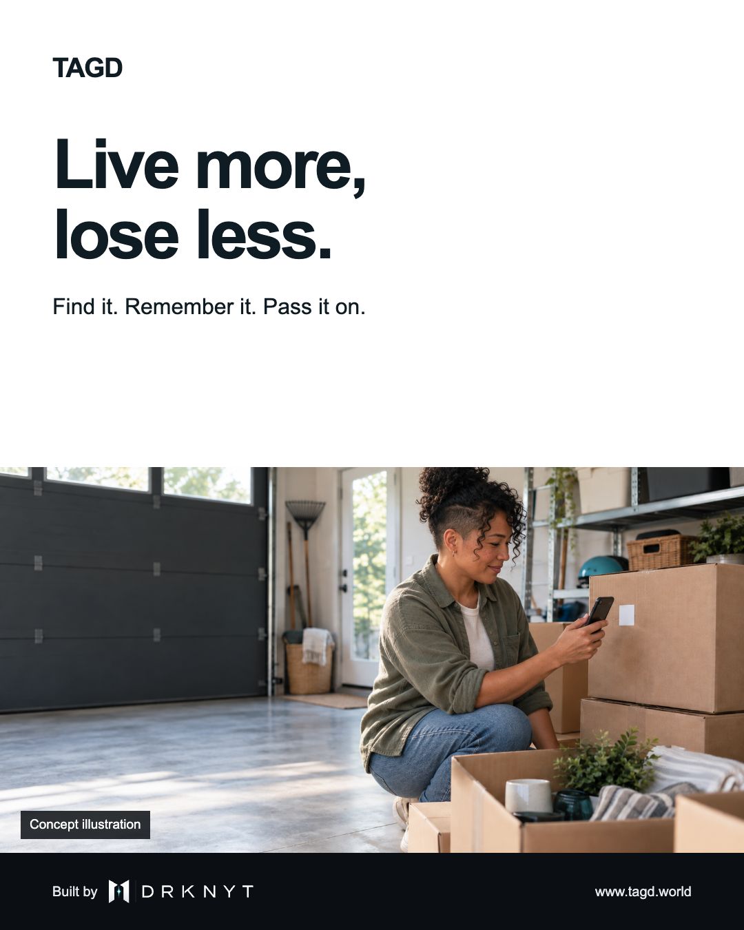 TAGD — Give the things you own a useful next move.